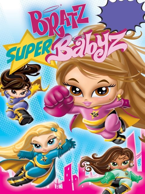 Movie poster for Bratz: Super Babyz (2007)