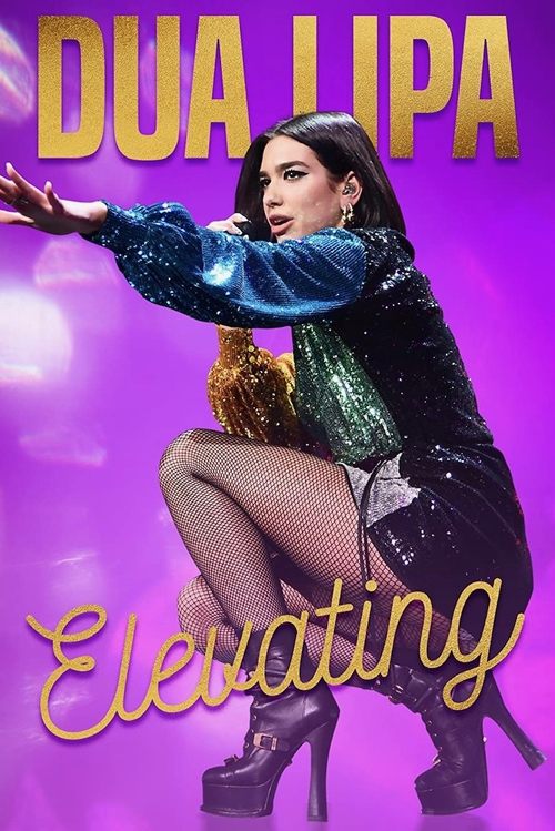 Movie poster for Dua Lipa: Elevating (2022)