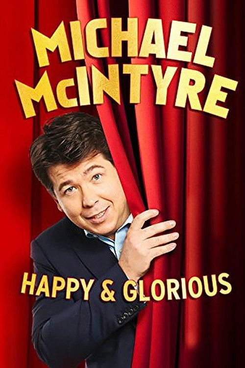 Movie poster for Michael McIntyre: Happy & Glorious (2015)