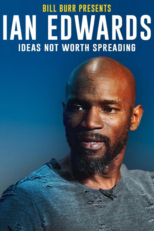 Movie poster for Ian Edwards: Ideas Not Worth Spreading (2019)