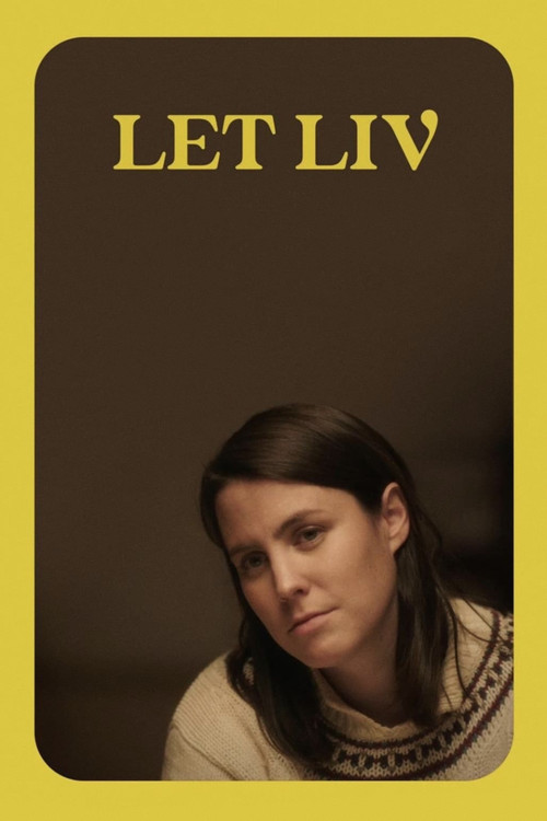 Movie poster for Let Liv (2023)