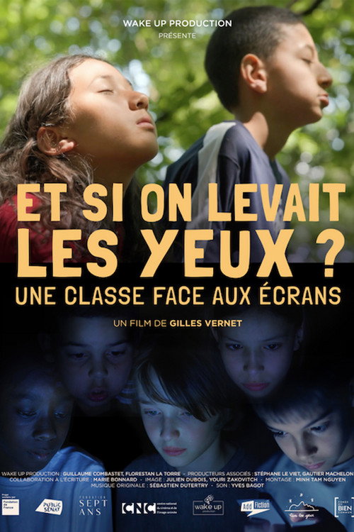 Movie poster for Et si on levait les yeux ? Une classe face aux écrans (2024)