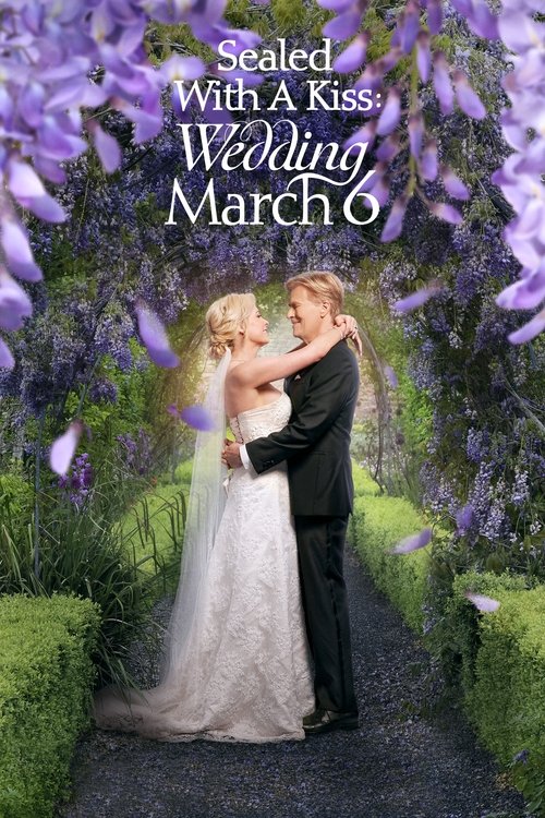 Movie poster for Sealed With a Kiss: Wedding March 6 (2021)