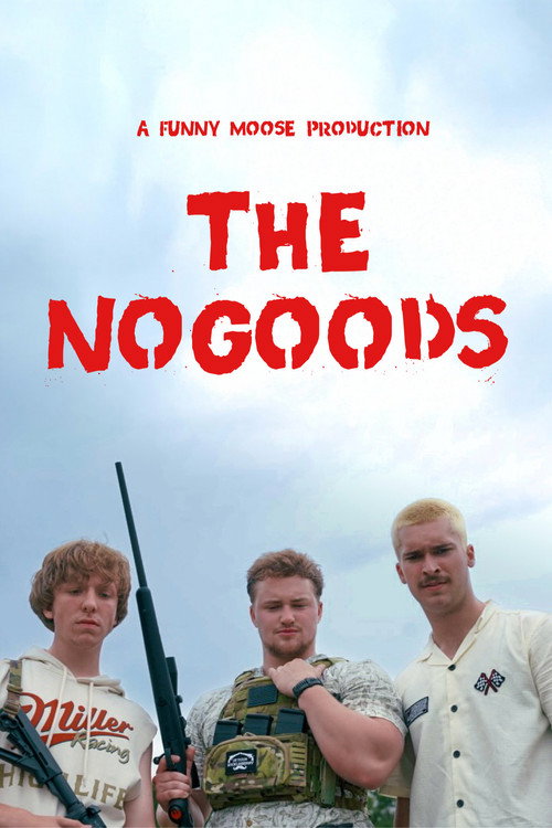 Movie poster for The NoGoods (2025)