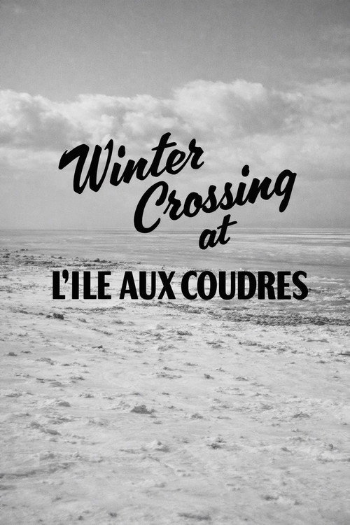 Movie poster for Winter Crossing at L'Isle-Aux-Coudres (1960)