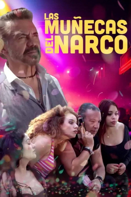 Movie poster for Las muñecas del narco (2022)