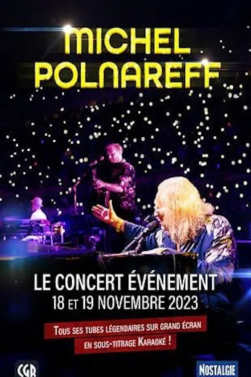 Movie poster for Michel Polnareff - Le concert evênement (2023)