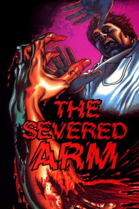 Movie poster for The Severed Arm (1973)