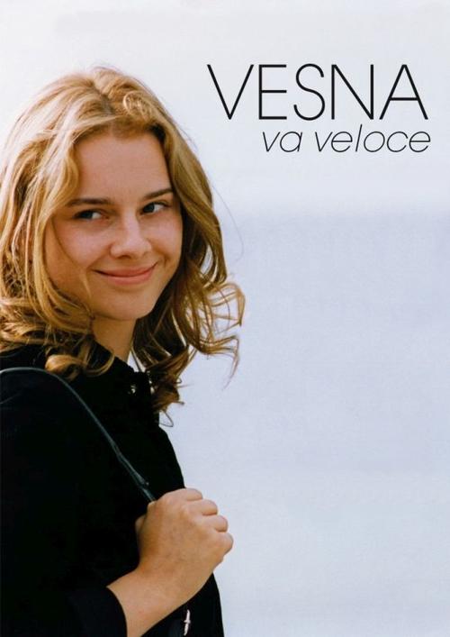 Movie poster for Vesna Goes Fast (1996)