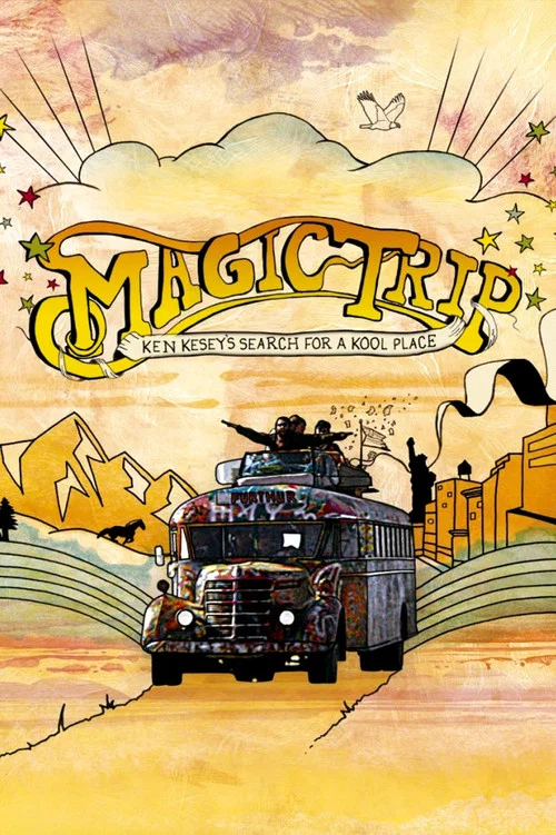 Movie poster for Magic Trip: Ken Kesey's Search for a Kool Place (2011)