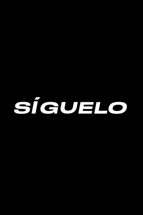 Movie poster for Síguelo (2023)