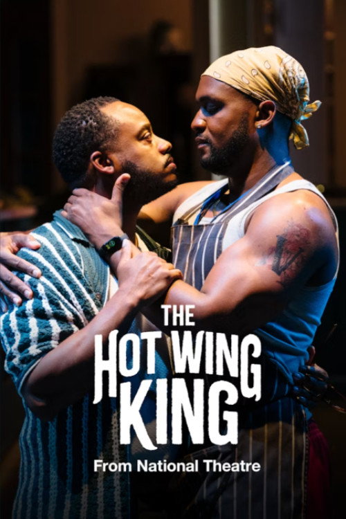 Movie poster for National Theatre Live: The Hot Wing King (2024)