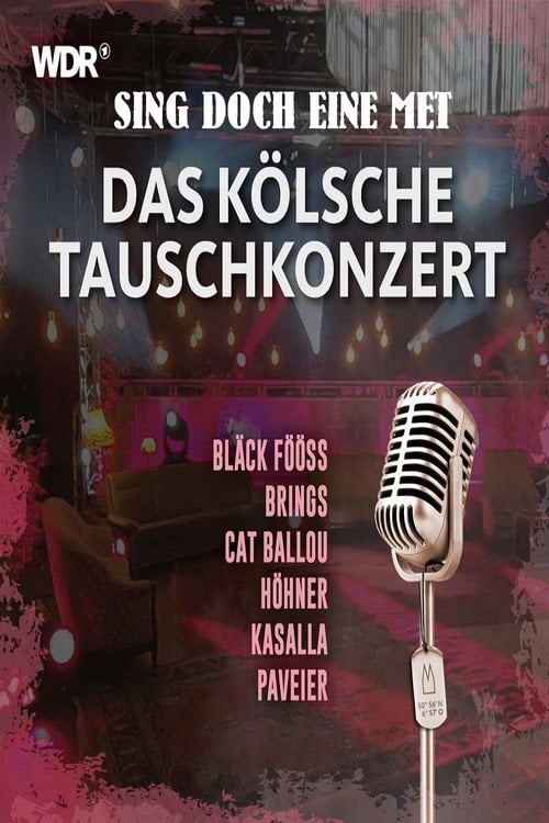 Series poster for Sing doch eine met - Das kölsche Tauschkonzert (2021)