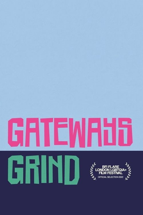 Movie poster for Gateways Grind (2022)