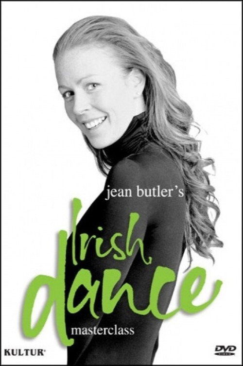 Movie poster for Jean Butler's Irish Dance Masterclass (2005)