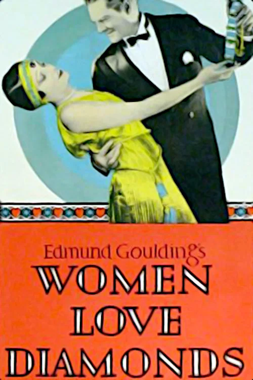 Movie poster for Women Love Diamonds (1927)