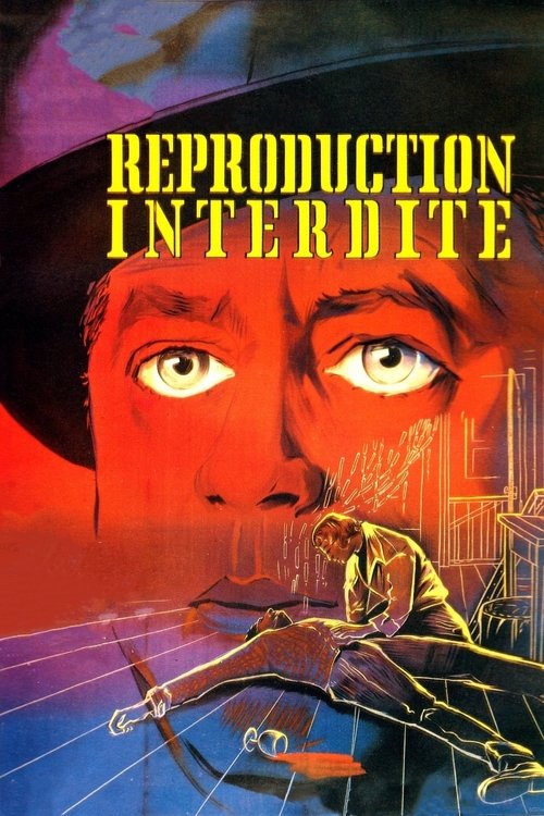 Movie poster for Reproduction interdite (1957)