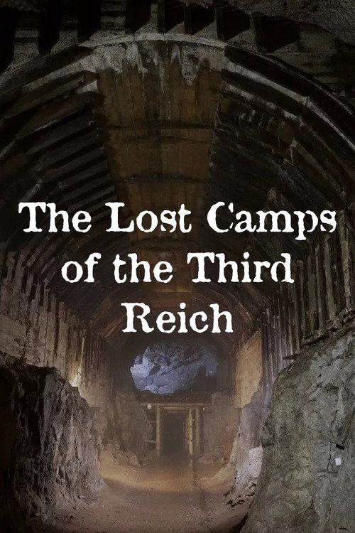 Movie poster for The Lost Camps of the Third Reich (2022)