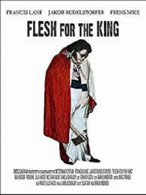Movie poster for Flesh for the king (2006)