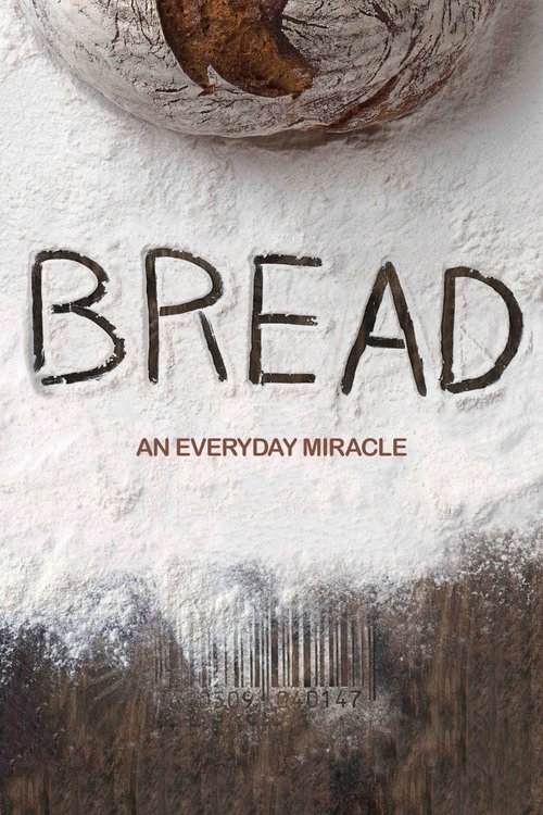 Movie poster for Bread: An Everyday Miracle (2020)