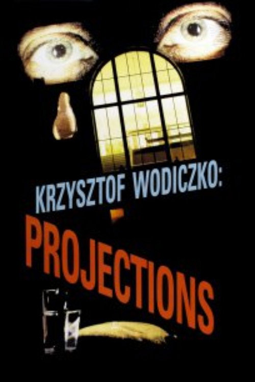 Movie poster for Krzysztof Wodiczko: Projections (1991)