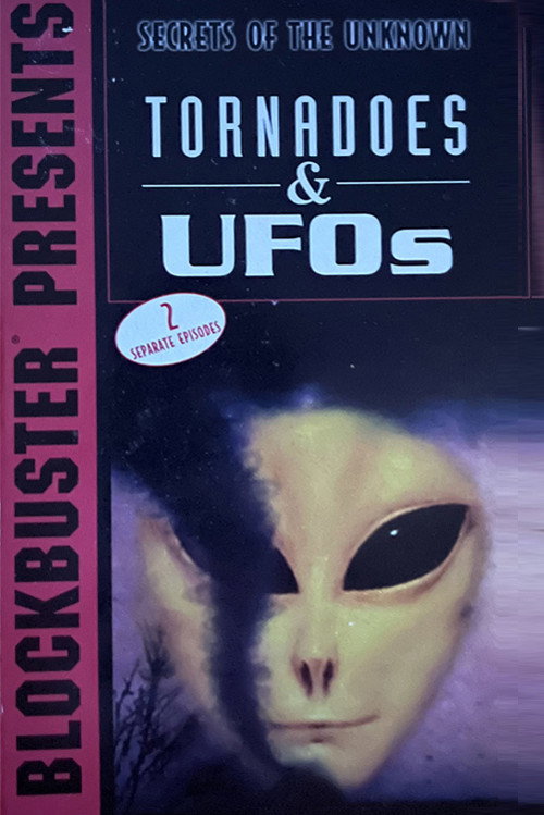 Movie poster for Secrets of the Unknown: Tornadoes & UFOs (1989)