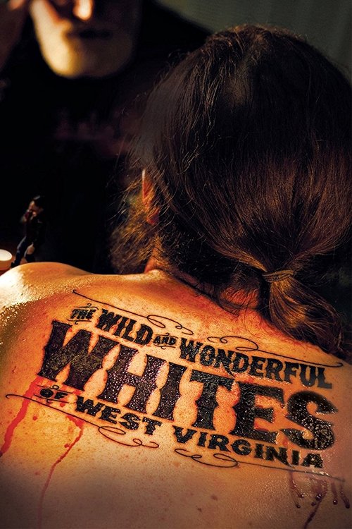 Movie poster for The Wild and Wonderful Whites of West Virginia (2009)