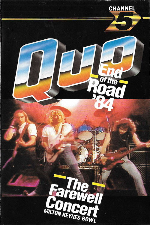 Movie poster for Status Quo - End Of The Road '84 (1984)