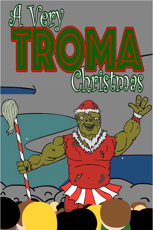 Movie poster for A Very Troma Christmas (2015)