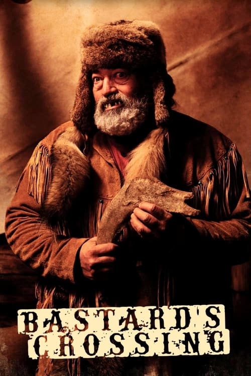 Movie poster for Bastard's Crossing (2021)
