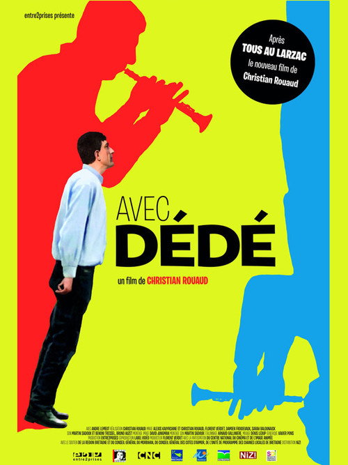 Movie poster for Avec Dédé (2013)