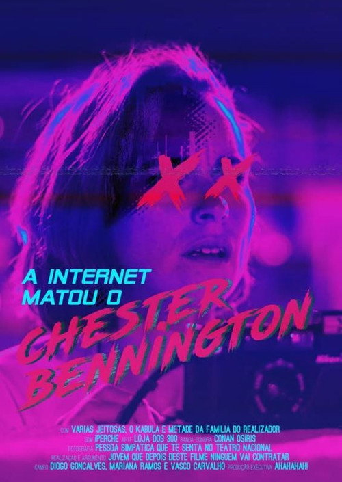 Movie poster for A internet matou o Chester Bennington (2019)