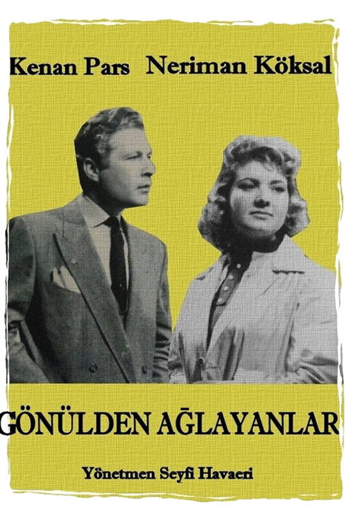 Movie poster for Gönülden Ağlayanlar (1958)