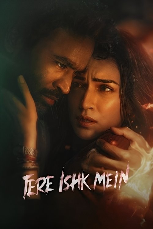 Movie poster for Tere Ishk Mein (2025)