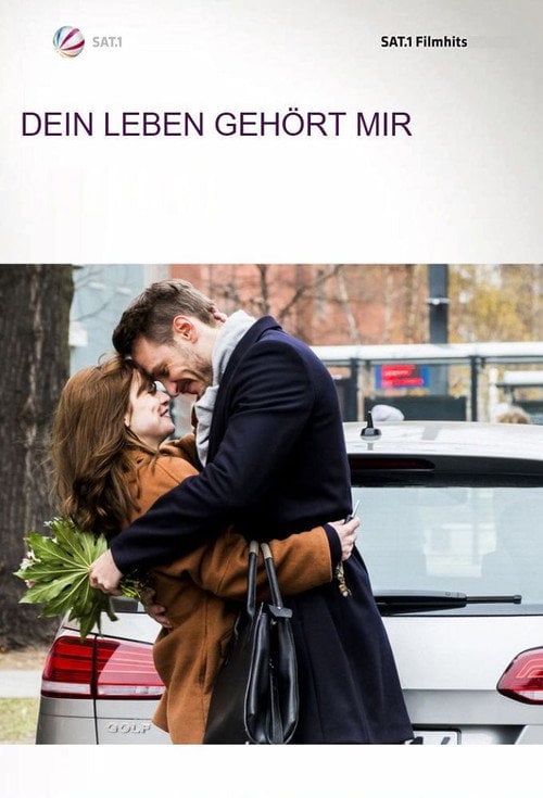 Movie poster for Dein Leben gehört mir (2019)