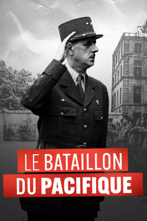 Movie poster for Le Bataillon du Pacifique (2024)