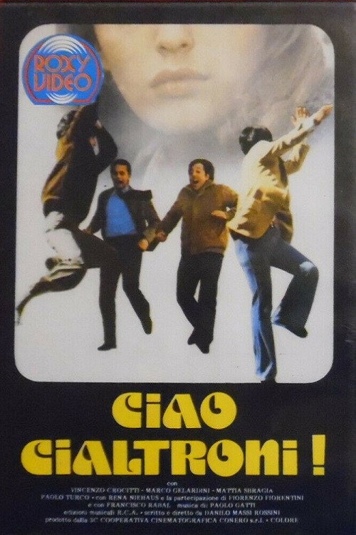 Movie poster for Ciao Cialtroni! (1979)