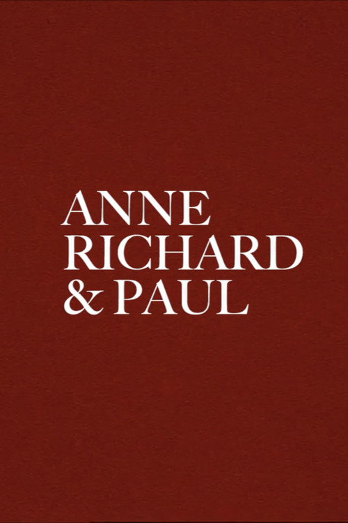 Movie poster for Anne, Richard and Paul (2018)