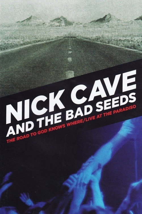 Movie poster for Nick Cave & The Bad Seeds: Live at The Paradiso (1992)