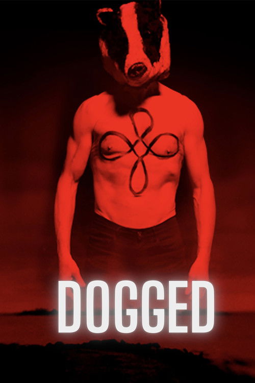 Movie poster for Dogged (2017)