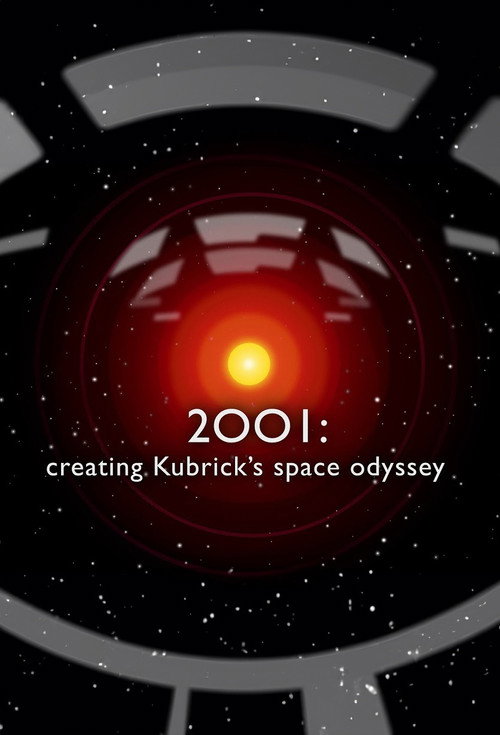 Movie poster for 2001: Creating Kubrick’s Space Odyssey (2024)