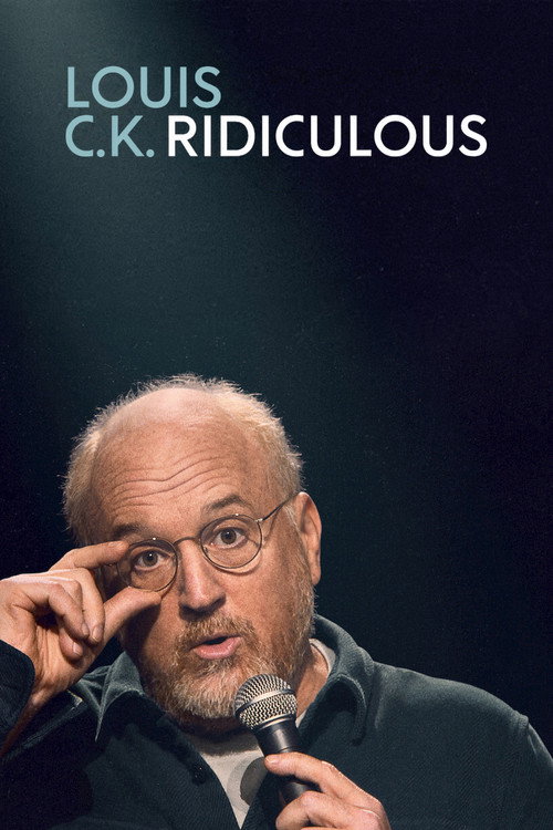 Movie poster for Louis C.K.: Ridiculous (2026)