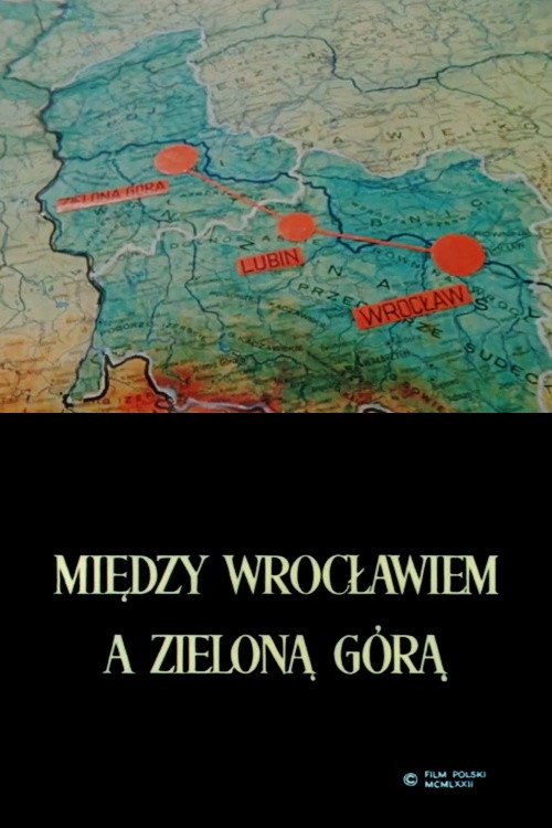 Movie poster for Between Wrocław and Zielona Góra (1972)