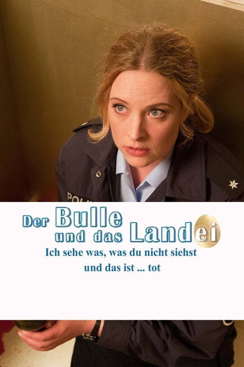 Movie poster for Der Bulle und das Landei: Ich sehe was, was du nicht siehst und das ist ... tot (2013)