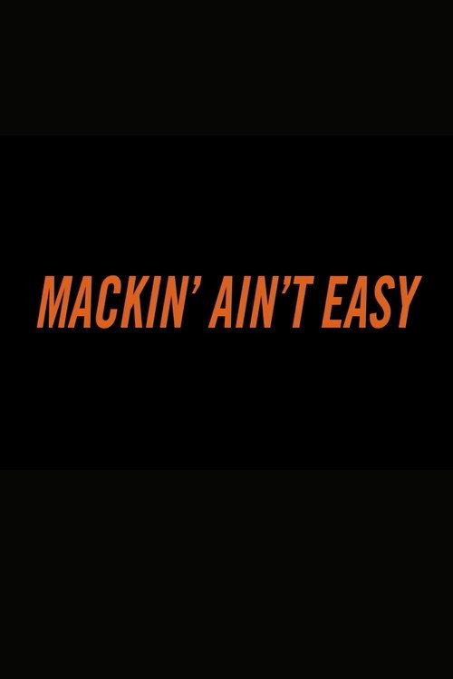 Movie poster for Mackin’ Ain’t Easy (2002)