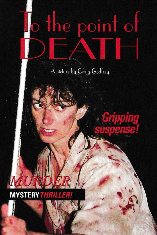 Movie poster for To the Point of Death (1995)