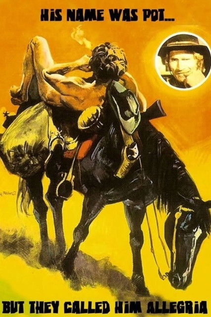 Movie poster for His Name Was Pot, but They Called Him Allegria (1971)
