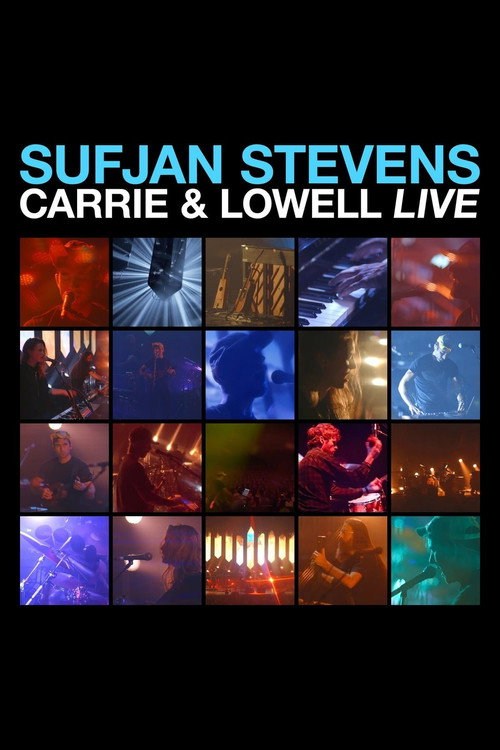 Movie poster for Sufjan Stevens: Carrie & Lowell Live (2017)