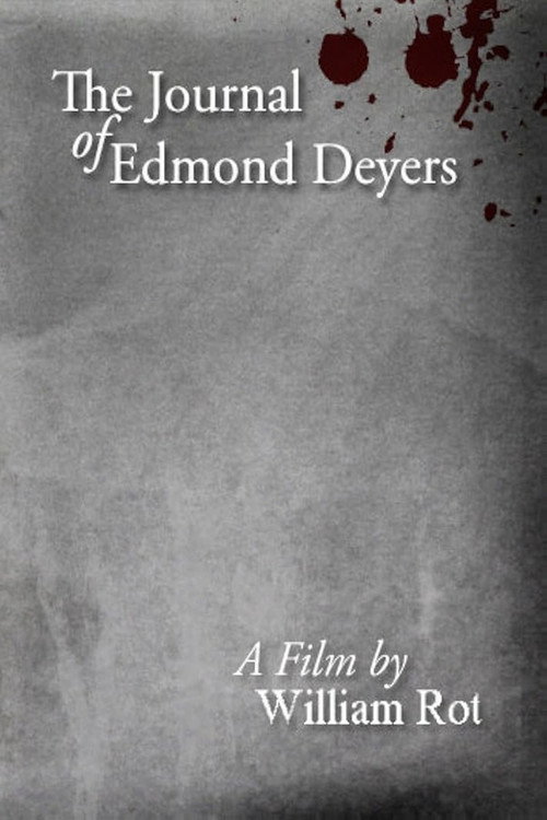 Movie poster for The Journal of Edmond Deyers (2005)