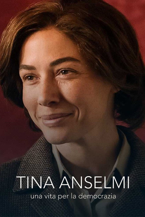 Movie poster for Tina Anselmi - Una vita per la democrazia (2023)